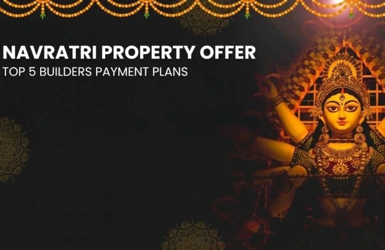 Real Estate Navratri Offer 2026: Builders payment plans